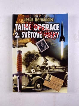 Jesús Hernández: Tajné operace 2. světové války