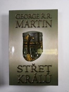 George R.R. Martin: Střet králů  (část první)