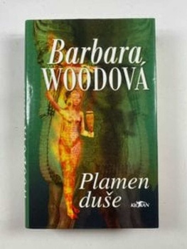 Barbara Woodová: Plamen duše Pevná (2002)