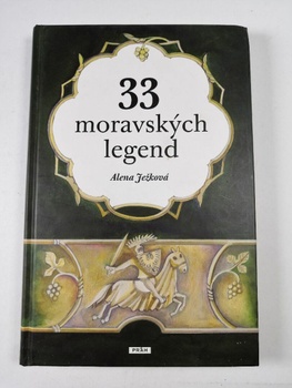 Alena Ježková: 33 moravských legend
