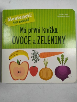 Chiara Piroddiová: Má první knížka ovoce a zeleniny