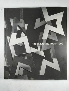 Hana Larvová: Radek Kratina (1928 -1999)