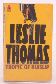Kniha Leslie Thomas: Tropic of Ruislip
