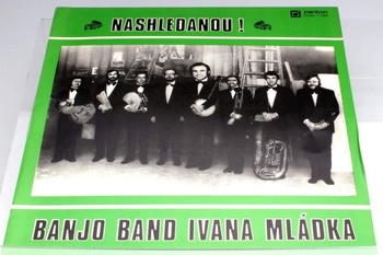 Banjo band Ivana Mládka: Na shledanou!