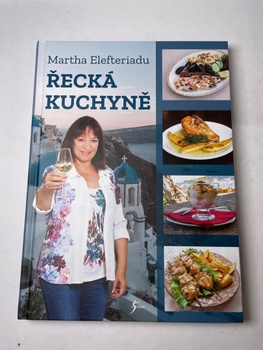 Martha Elefteriadu: Řecká kuchyně