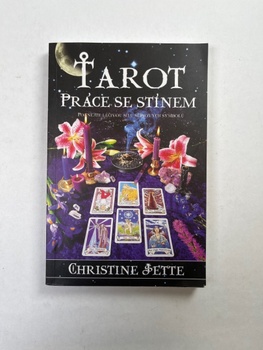 Christine Jette: Tarot - Práce se stínem
