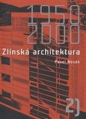 Zlínská architektura 1950-2000