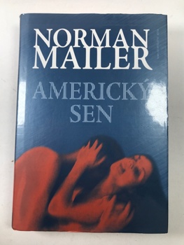 Mailer Norman: Americký sen