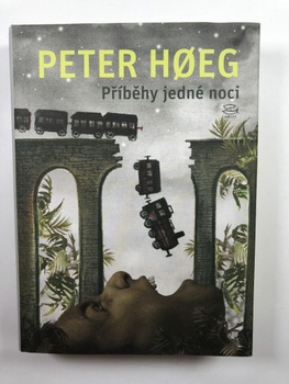 Peter Hoeg: Příběhy jedné noci