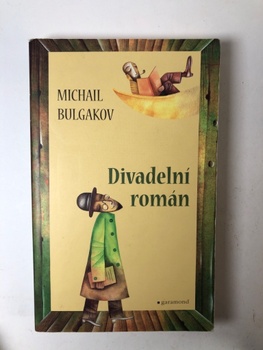 Michail Afanasjevič Bulgakov: Divadelní román