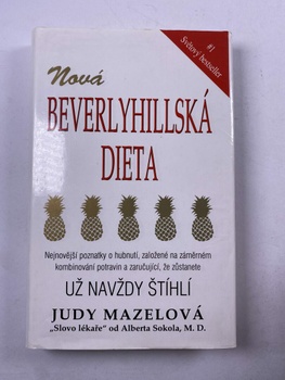 Judy Mazel: Nová beverlyhillská dieta - už navždy štíhlí
