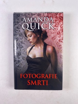 Amanda Quick: Fotografie smrti