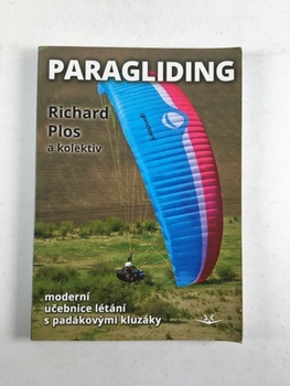 Richard Plos a kolektiv: Paragliding