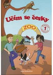 Učím se česky ZOO - 1. díl - pracovní učebnice