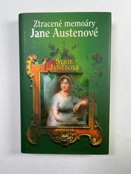 Syrie James: Ztracené memoáry Jane Austenové