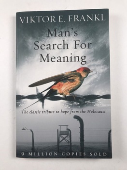 Viktor E. Frankl: Man's Search for Meaning Měkká (2016)
