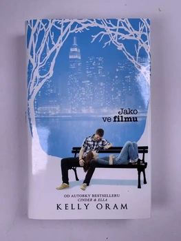 Kelly Oram: Jako ve filmu