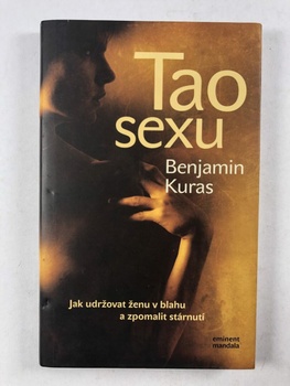 Tao sexu – Jak udržovat ženu v blahu a zpomalit stárnutí