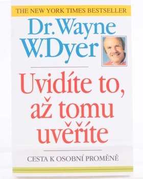 Kniha Dr. Wayne: Uvidíte to, až tomu uvěříte