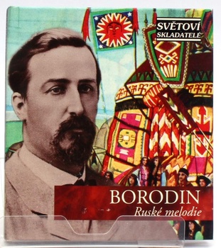 CD Alexandr P. Borodin: Ruské melodie