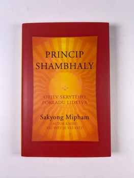 Sakyong Mipham: Princip Shambhaly