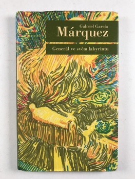 Gabriel García Márquez: Generál ve svém labyrintu