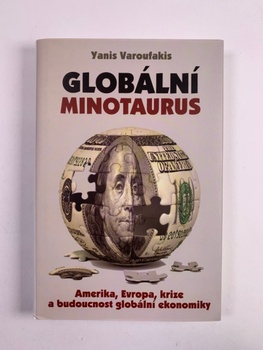 Yanis Varoufakis: Globální Minotaurus
