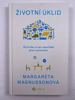 Margareta Magnussonová: Životní úklid