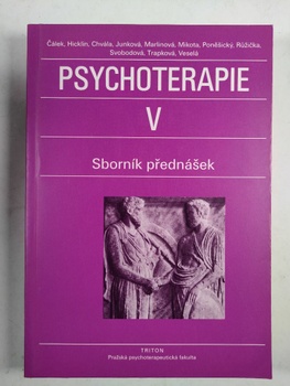 kolektiv autorů: Psychoterapie V (sborník přednášek)