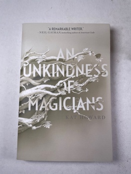 Kat Howard: An Unkindness of Magicians