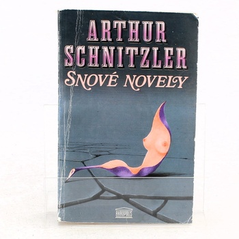 Arthur Schnitzler: Snové novely