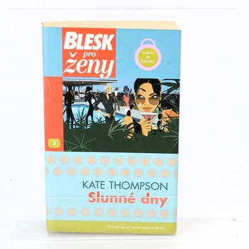 Román Slunné dny - Kate Thompson