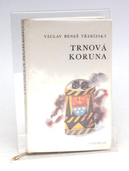 Kniha Václav Beneš Třebízský - Trnová koruna