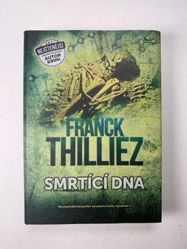 Franck Thilliez: Smrtící DNA