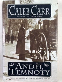 Caleb Carr: Anděl temnoty Pevná (2002)