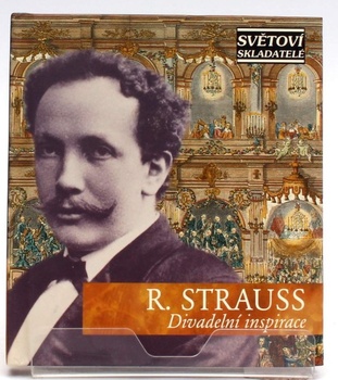CD Richard Strauss: Divadelní inspirace