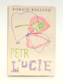 Kniha Romain Rolland: Petr a Lucie