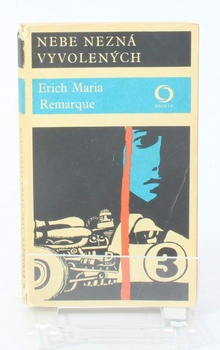 Kniha Erich Maria Remarque: Nebe nezná vyvolených