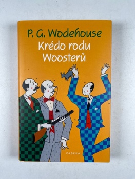 Pelham Grenville Wodehouse: Krédo rodu Woosterů