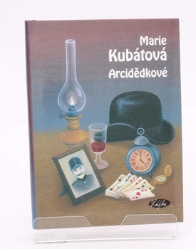 Kniha Marie Kubátová: Arcidědkové