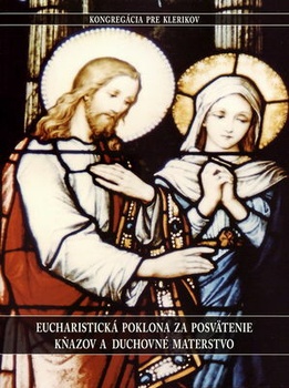Eucharistická poklona za posvätenie kňazov a duchovné materstvo