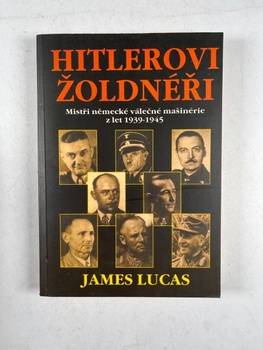 James Lucas: Hitlerovi žoldnéři