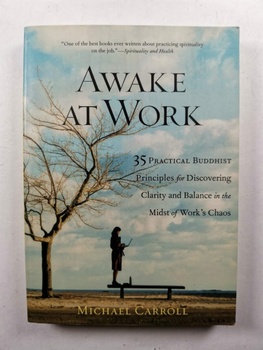 Michael Caroll: Awake at Work