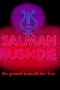 The Ground Beneath Her Feet - A Novel