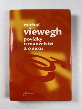 Michal Viewegh: Povídky o manželství a sexu Pevná (2001)