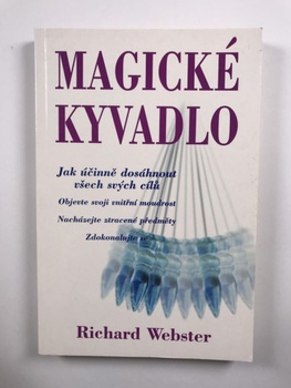 Richard Webster: Magické kyvadlo