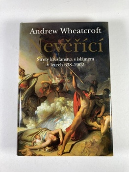 Anderw Wheatcroft: Nevěřící