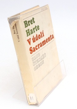 Kniha Francis Bret Harte: V údolí Sacramenta