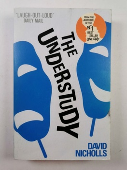 David Nicholls: The Understudy