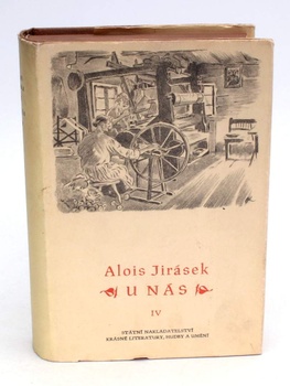 Kniha U nás IV Alois Jirásek
